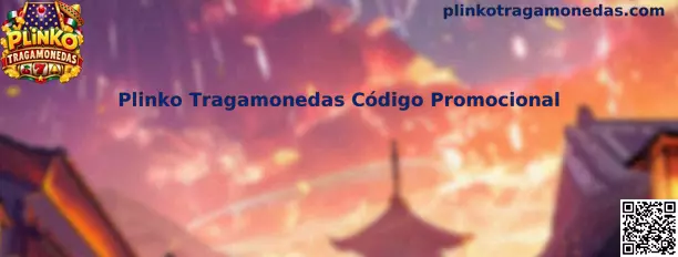 Guía sobre código promocional de Plinko Tragamonedas