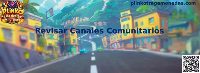 Guía visual para revisar canales comunitarios de Plinko Tragamonedas