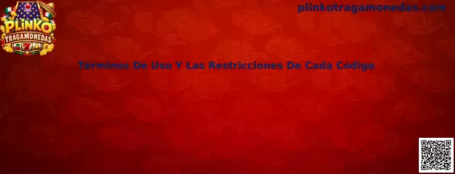 Guía sobre términos de uso y restricciones aplicables a códigos promocionales de Plinko Tragamonedas