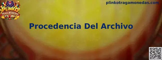 Guía visual para comprobar la Procedencia Del Archivo de Plinko Tragamonedas