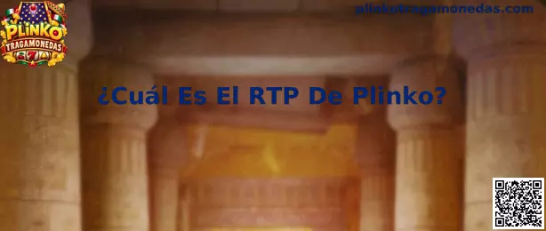 Información sobre el RTP de Plinko Tragamonedas