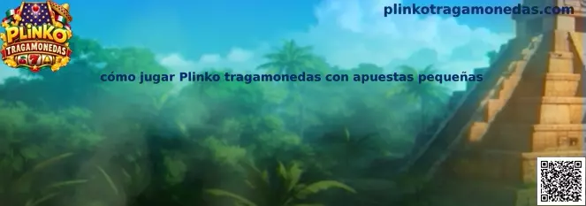 Ilustración informativa sobre cómo jugar Plinko Tragamonedas con apuestas pequeñas y controlar un presupuesto