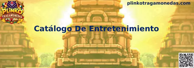 Catálogo De Entretenimiento con opciones de Plinko Tragamonedas para comparar