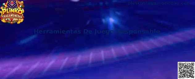 Herramientas De Juego Responsable en Plinko Tragamonedas